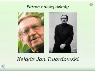 ksi dz jan twardowski