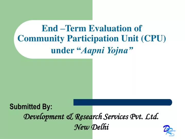 end term evaluation of community participation unit cpu under aapni yojna