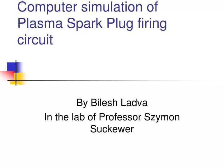 computer simulation of plasma spark plug firing circuit