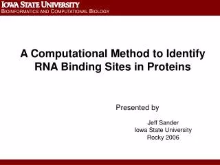 A Computational Method to Identify RNA Binding Sites in Proteins