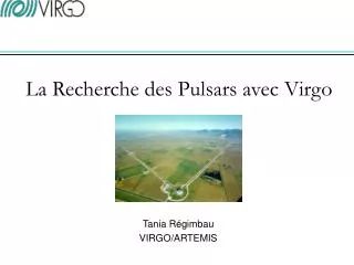 la recherche des pulsars avec virgo