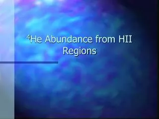 4 He Abundance from HII Regions