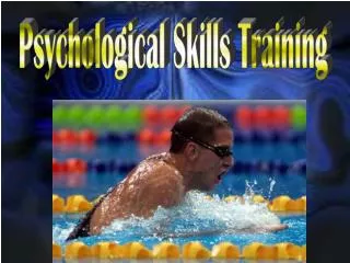 Psychological Skills Training