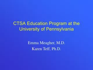 CTSA Education Program at the University of Pennsylvania
