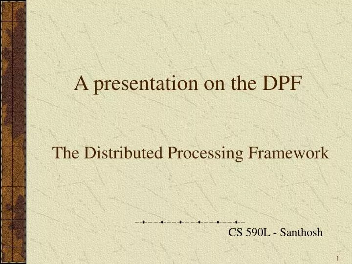 a presentation on the dpf