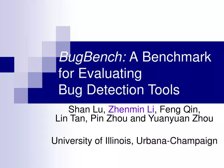 bugbench a benchmark for evaluating bug detection tools