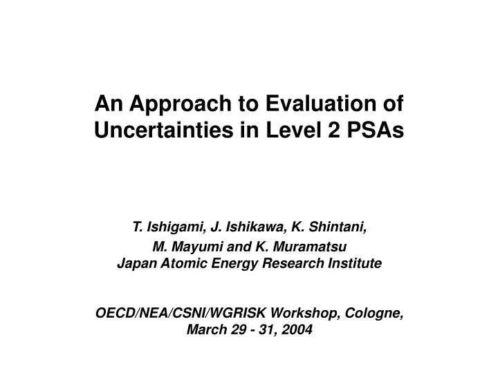 an approach to evaluation of uncertainties in level 2 psas
