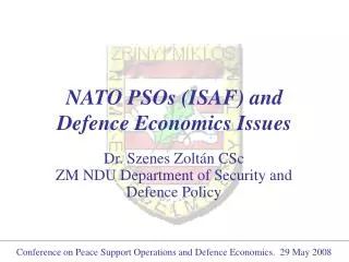 NATO PSOs (ISAF) and Defence Economics Issues