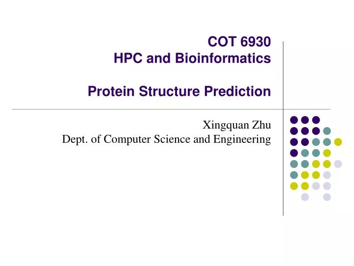 cot 6930 hpc and bioinformatics protein structure prediction