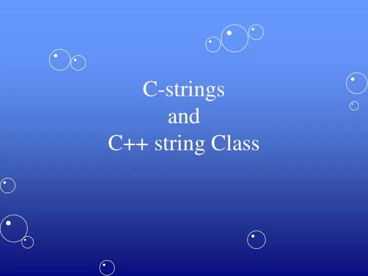 c strings and c string class