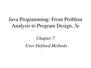 Java Programming: From Problem Analysis to Program Design, 3e Chapter 7