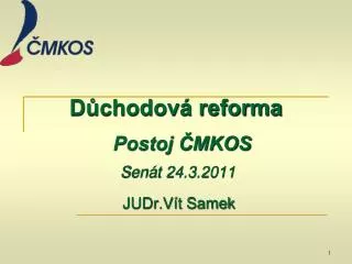 d chodov reforma postoj mkos sen t 24 3 2011 judr v t samek