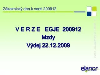 Zákaznický den k verzi 200912