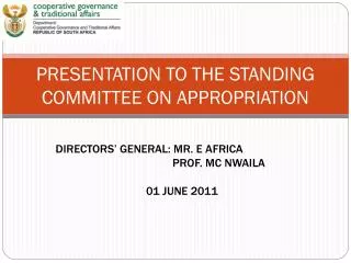 PRESENTATION TO THE STANDING COMMITTEE ON APPROPRIATION