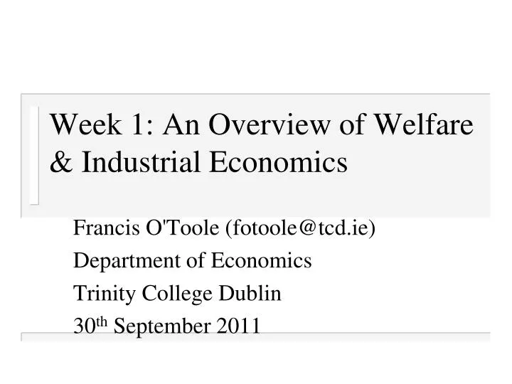 week 1 an overview of welfare industrial economics