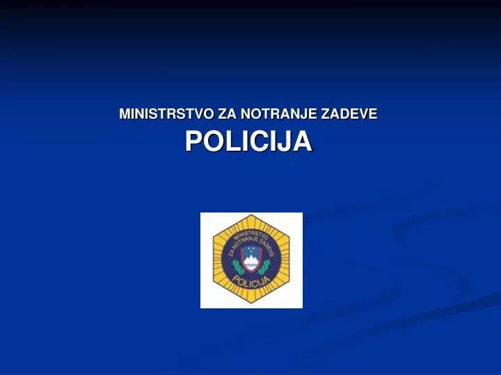 ministrstvo za notranje zadeve policija