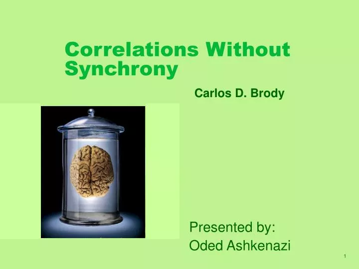 correlations without synchrony