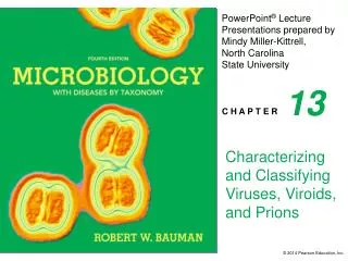 Characterizing and Classifying Viruses, Viroids, and Prions