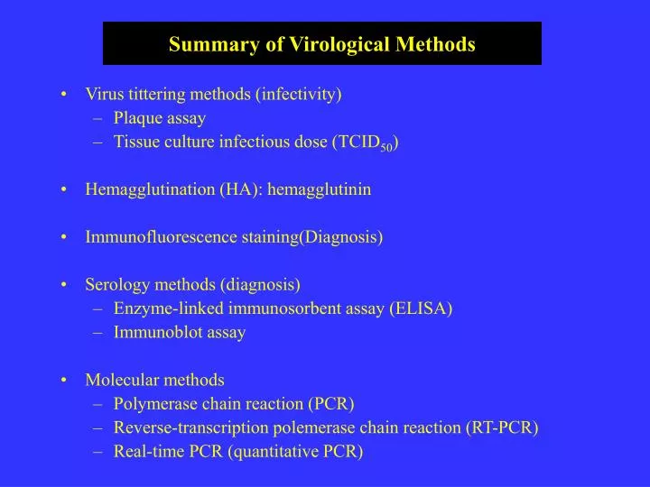 summary of virological methods