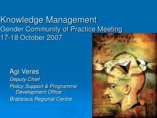 Knowledge Management Gender Community of Practice Meeting 17-18 October 2007
