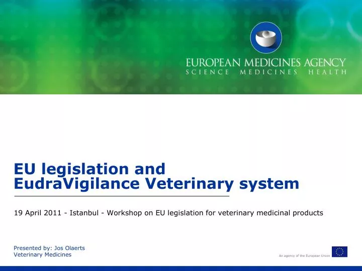 eu legislation and eudravigilance veterinary system