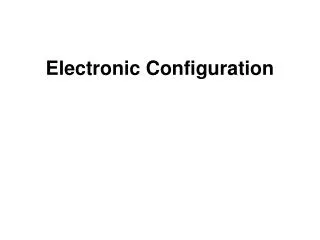 Electronic Configuration