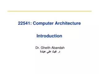 22541: Computer Architecture Introduction