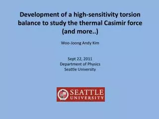 Development of a high-sensitivity torsion balance to study the thermal Casimir force (and more..)