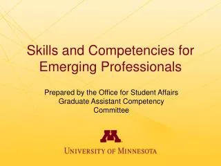 Skills and Competencies for Emerging Professionals