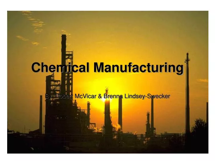 chemical manufacturing