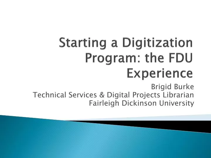 starting a digitization program the fdu experience
