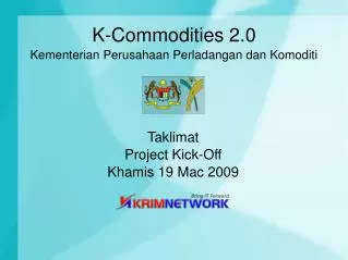 K-Commodities 2.0 Kementerian Perusahaan Perladangan dan Komoditi