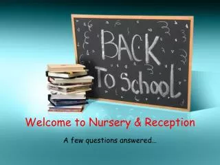 Welcome to Nursery &amp; Reception