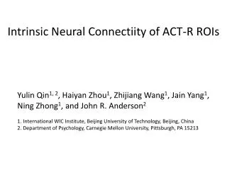 Intrinsic Neural Connectiity of ACT-R ROIs