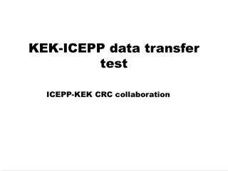 KEK-ICEPP data transfer test