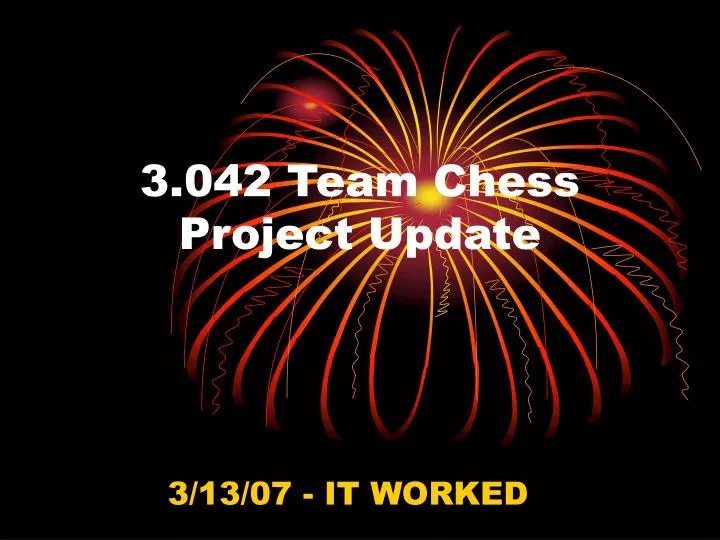 3 042 team chess project update