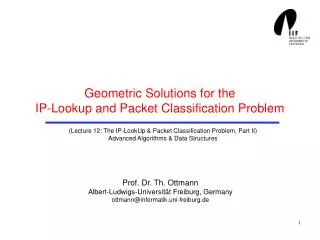 Geometric Solutions for the IP-Lookup and Packet Classification Problem