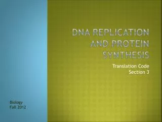 DNA Replication and Protein Synthesis