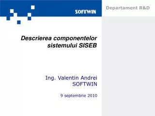 descrierea componentelor sistemului siseb