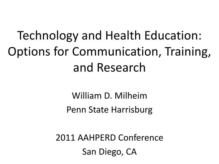 technology and health education options for communication training and research