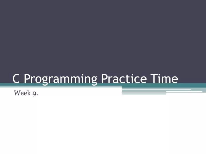 c programming practice time