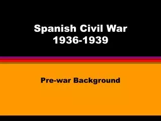 Spanish Civil War 1936-1939
