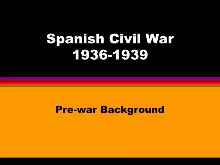 spanish civil war 1936 1939