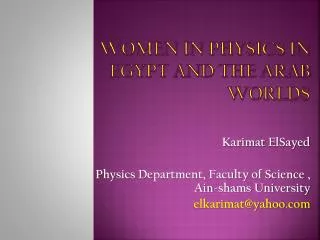 Women in Physics in Egypt and The Arab Worlds