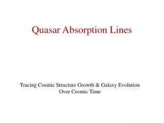 Quasar Absorption Lines