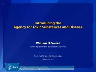 Introducing the Agency for Toxic Substances and Disease