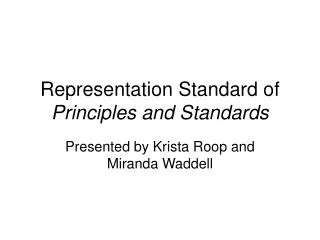 Representation Standard of Principles and Standards