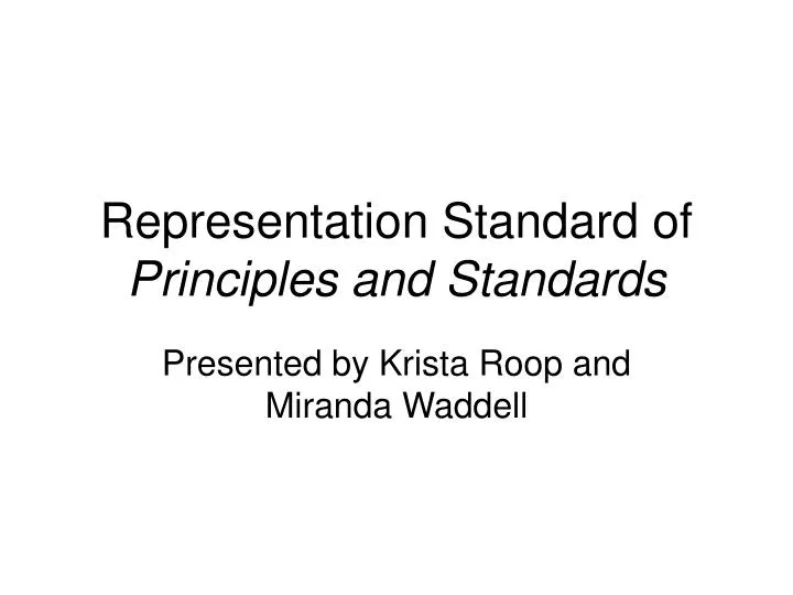 representation standard of principles and standards