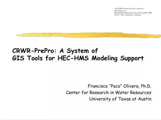 CRWR-PrePro: A System of GIS Tools for HEC-HMS Modeling Support