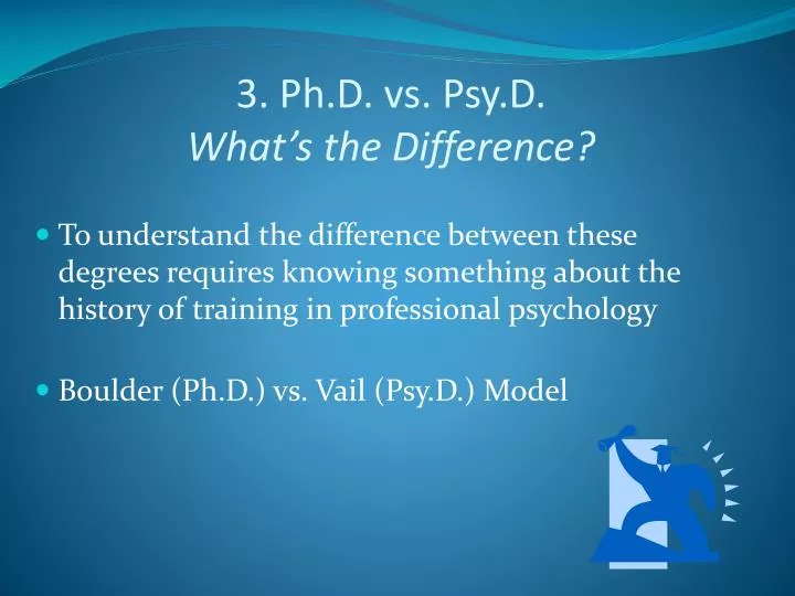 3 ph d vs psy d what s the difference